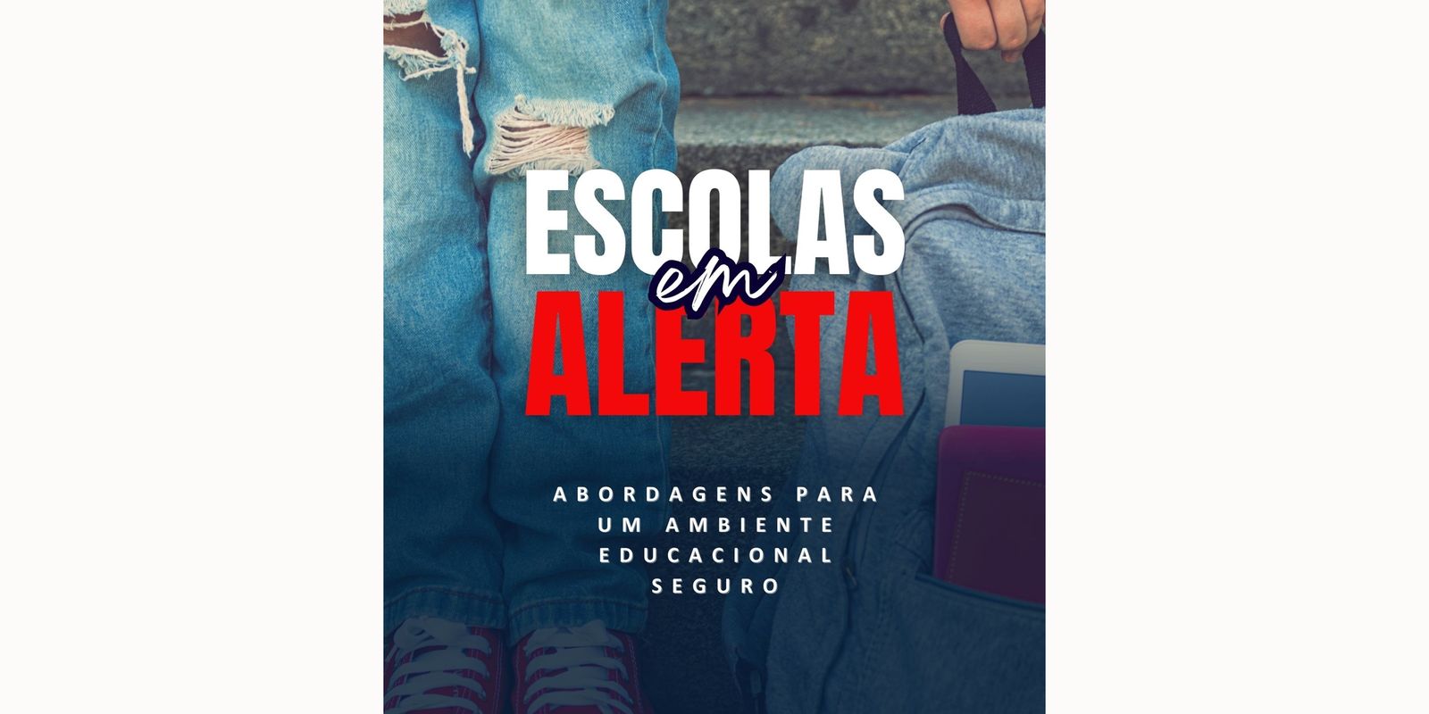 Livro digital aborda questões de segurança nas escolas