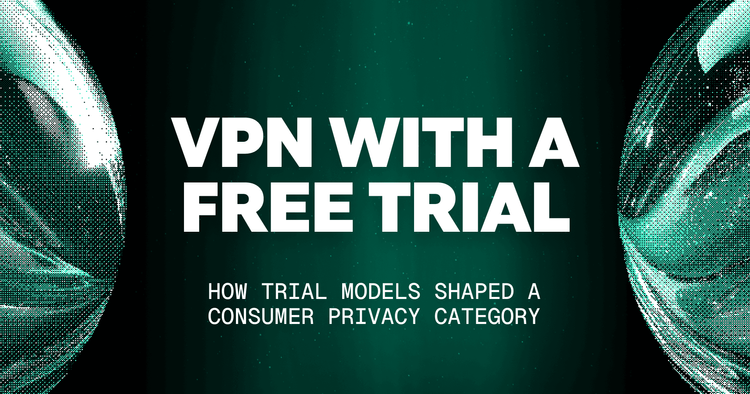 VPNs com avaliação gratuita: como os modelos de avaliação moldaram uma categoria de privacidade do consumidor