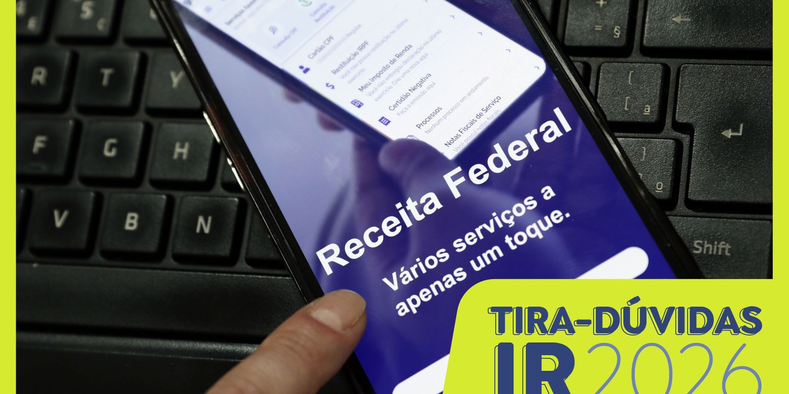 Entenda as principais mudanças do Imposto de Renda 2026