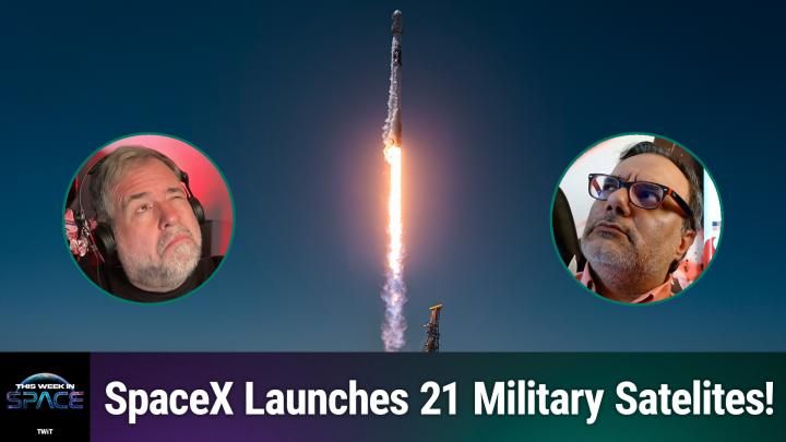 Podcast This Week In Space: Episódio 219 – SpaceX vai para a guerra!