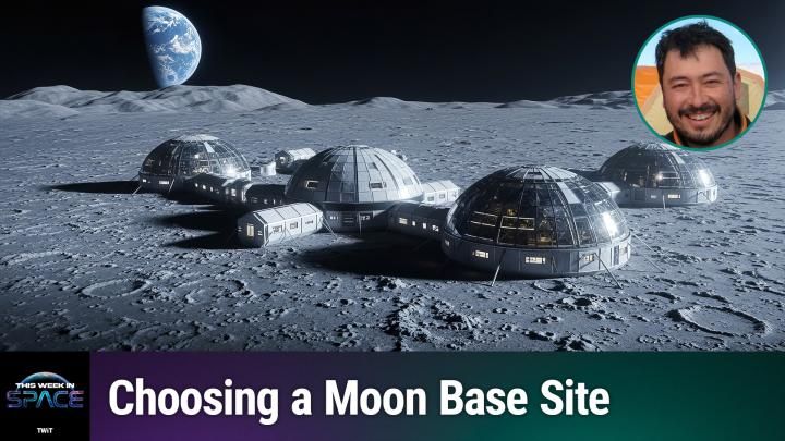 Podcast This Week In Space: Episódio 218 – Qual caminho para a base lunar?