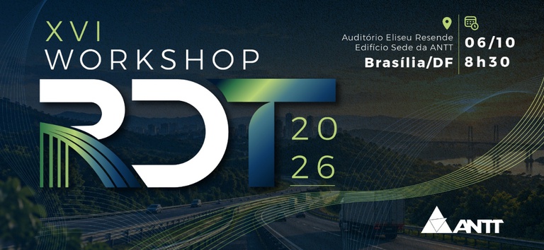 ANTT realiza XVI Workshop RDT em 6 de outubro para divulgar pesquisas desenvolvidas com recursos do RDT — Agência Nacional de Transportes Terrestres